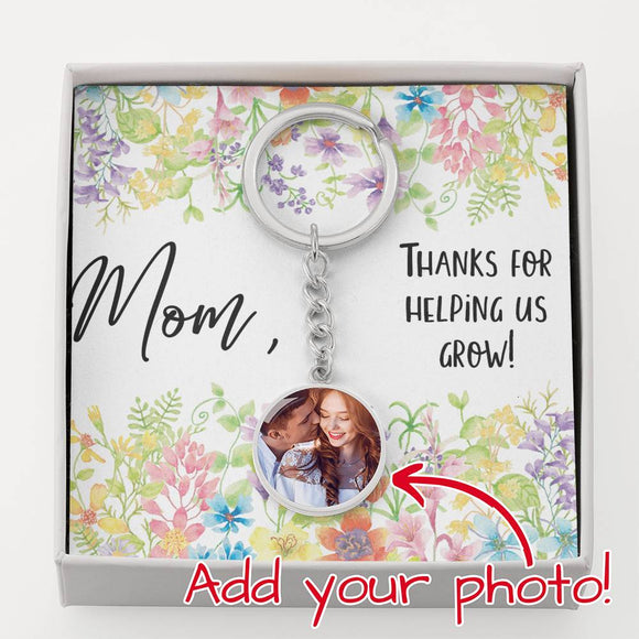 Mom, Thanks for Helping Us Grow! Personalized Keychain